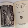 Fifty-Two Stories For Girls by Alfred H. Miles, Ed. 1915 - Image 3